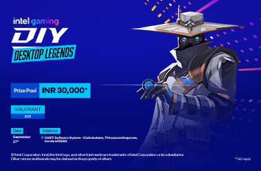 Intel Gaming DIY Desktop Legends - Dnet Systems, Trivandrum (Valorant TDM)'s banner
