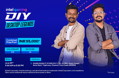 Oasis India IT Store, Chennai - Intel Gaming DIY Desktop Legends 's banner