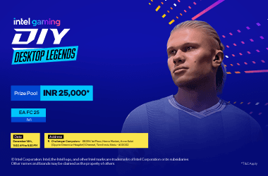 Intel Gaming DIY Desktop Legends - Challenger , Chennai (EA Sports FC 25)'s banner